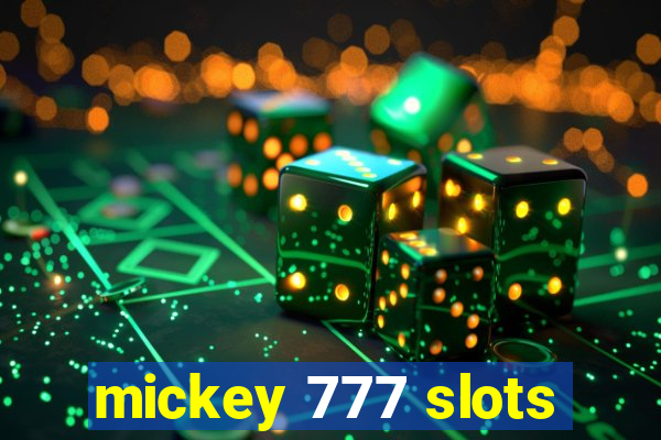 mickey 777 slots